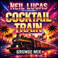 Cocktail Train "Grunge Mix" Video